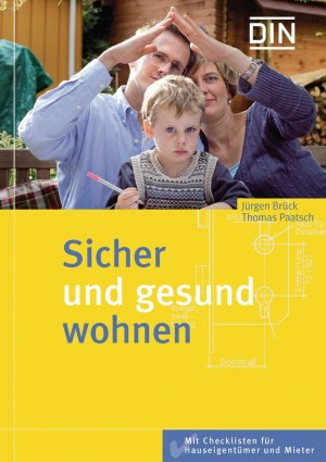 gebrauchtes Buch – Jürgen Brück – Sicher und gesund wohnen (DIN-Ratgeber)