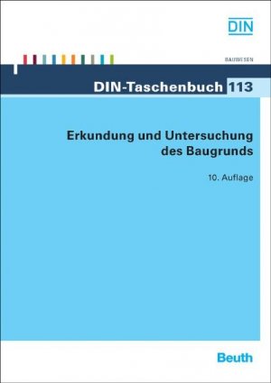 ISBN 9783410169024: Erkundung und Untersuchung des Baugrunds (DIN-Taschenbuch) DIN e.V.