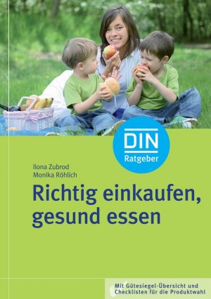 ISBN 9783410171041: Richtig einkaufen, gesund essen - Mit Gütesiegel-Übersicht und Checklisten für die Produktwahl