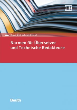 ISBN 9783410270706: Normen für Übersetzer und Technische Redakteure (Normen-Handbuch) Klaus-Dirk Schmitz (Hrsg.) ; Herausgeber: DIN Deutsches Institut für Normung e.V.