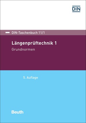 ISBN 9783410283713: Längenprüftechnik 1 - Grundnormen