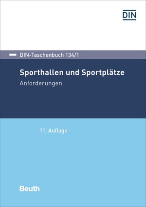 ISBN 9783410309345: Sporthallen und Sportplätze – Anforderungen