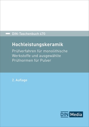 ISBN 9783410310754: Hochleistungskeramik – Prüfverfahren für monolithische Werkstoffe und ausgewählte Prüfnormen für Pulver