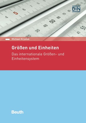 ISBN 9783410311423: Größen und Einheiten - Das internationale Größen- und Einheitensystem