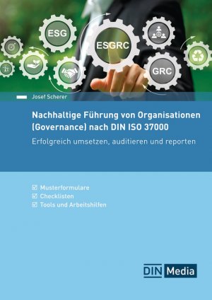 ISBN 9783410318019: Nachhaltige Führung von Organisationen (Governance) nach DIN ISO 37000