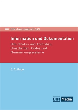 ISBN 9783410318156: Information und Dokumentation – Bibliotheks- und Archivbau, Umschriften, Codes und Nummerungssysteme