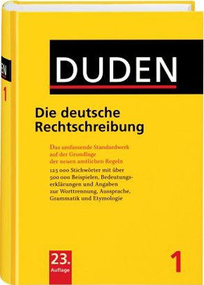 ISBN 9783411040131: Duden. Die deutsche Rechtschreibung. Band 1. 23. völlig neu bearbeitete und erweiterte Auflage