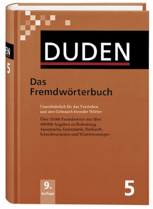 ISBN 9783411040599: Das Fremdwörterbuch: Unentbehrlich für das Verstehen und den Gebrauch fremder Wörter (Duden - Deutsche Sprache in 12 Bänden)