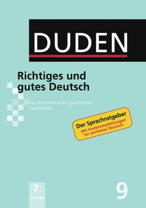 ISBN 9783411040971: Richtiges und gutes Deutsch - Das Wörterbuch der sprachlichen Zweifelsfälle