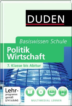 ISBN 9783411047031: Basiswissen Schule - Politik/Wirtschaft 7. Klasse bis Abitur