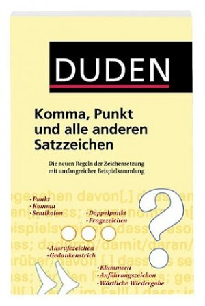 ISBN 9783411049141: Duden, Komma, Punkt und alle anderen Satzzeichen : mit umfangreicher Beispielsammlung. [Red.: Werner Scholze-Stubenrecht]