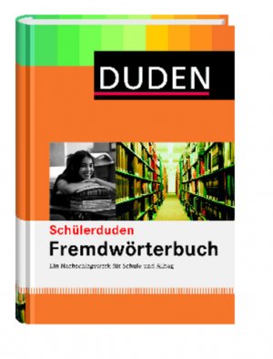 ISBN 9783411051458: Fremdwörterbuch - Ein Nachschlagewerk nicht nur für die Schule