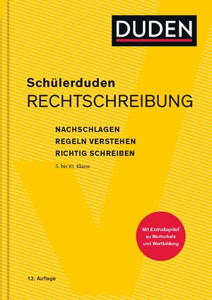 ISBN 9783411051649: Schülerduden Rechtschreibung (gebunden) Nachschlagen - Regeln verstehen - Richtig schreiben