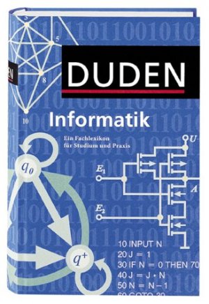 ISBN 9783411052332: Duden Informatik A-Z – Fachlexikon für Studium, Ausbildung und Beruf