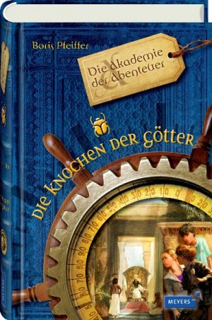 ISBN 9783411071043: Die Akademie der Abenteuer - Die Knochen der Götter