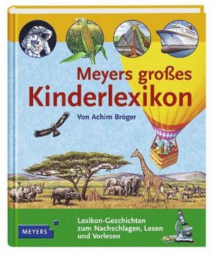 ISBN 9783411076963: Meyers grosses Kinderlexikon