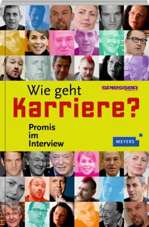 ISBN 9783411078127: Wie geht Karriere?: Promis im Interview (Meyers Kindersachbuch)