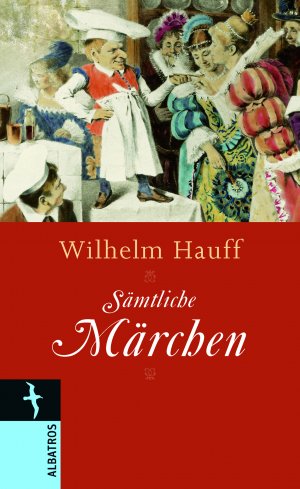 ISBN 9783411145546: Wilhelm Hauff. Sämtliche Märchen