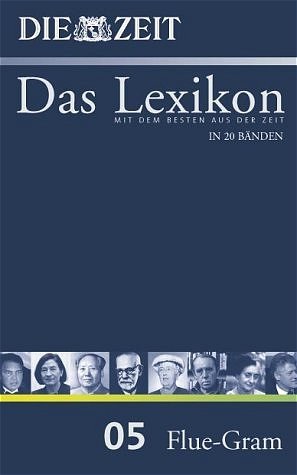 ISBN 9783411175659: ZEIT-Lexikon. Bd. 05 (Flue - Gram)