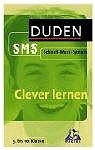 ISBN 9783411703005: SMS Clever lernen 5.-10. Klasse