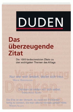 ISBN 9783411704019: Duden - Das überzeugende Zitat