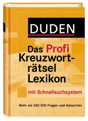 ISBN 9783411705313: Duden - Das Profi Kreuzworträtsellexikon mit Schnell-Such-System