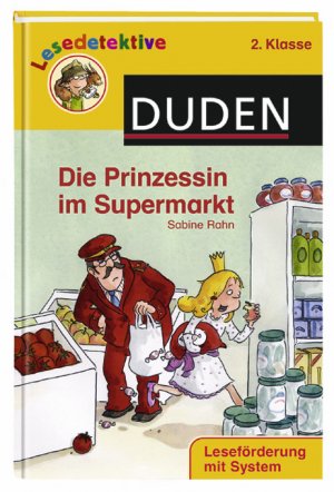 ISBN 9783411707867: Die Prinzessin im Supermarkt (2. Klasse) (Duden Lesedetektive)