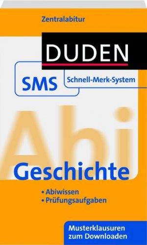 ISBN 9783411709427: Schnell-Merk-System Abi Geschichte