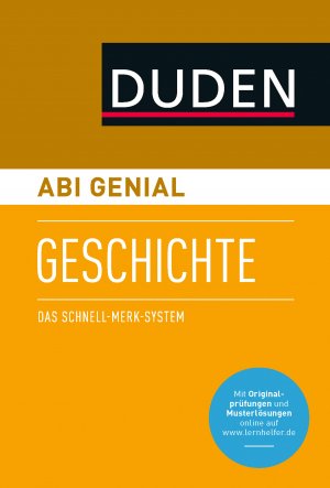 ISBN 9783411709441: Abi genial Geschichte - Das Schnell-Merk-System