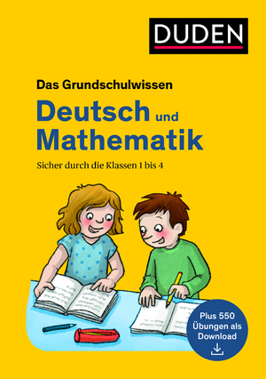 ISBN 9783411710003: Das Grundschulwissen: Deutsch und Mathematik - Sicher durch die Klassen 1 bis 4. Plus 500 Übungen als Download