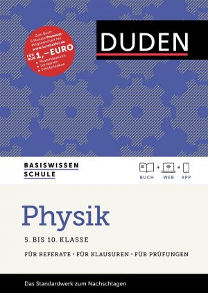 ISBN 9783411714650: Basiswissen Schule - Physik 5. Klasse bis 10.Klasse - Das Standardwerk für Schüler