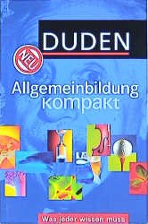 ISBN 9783411716814: Duden - Allgemeinbildung kompakt