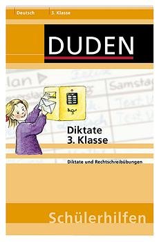 ISBN 9783411716913: Diktate 3. Klasse – Diktate und Rechtschreibübungen