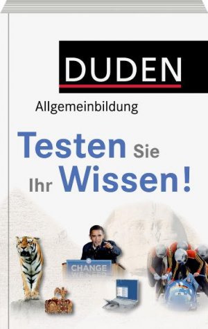 neues Buch – Duden Allgemeinbildung - Testen Sie Ihr Wissen! - 1.000 Fragen und 4.000 Antworten