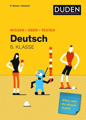 ISBN 9783411721658: Wissen – Üben – Testen: Deutsch 6. Klasse - Alles, was du wissen musst!