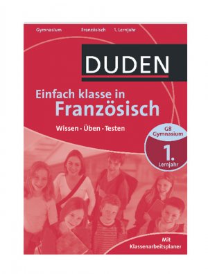 ISBN 9783411727414: Duden - Einfach klasse in - Französisch 1. Lernjahr - Wissen - Üben - Testen