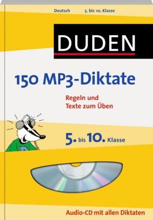 ISBN 9783411728022: 150 MP3-Diktate 5. bis 10. Klasse - Regeln und Texte zum Üben