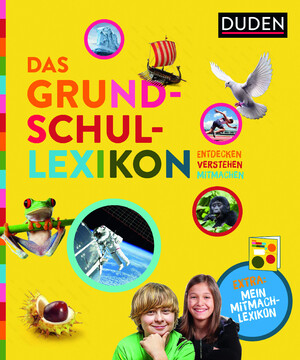 ISBN 9783411730544: Das Grundschullexikon: Entdecken – Verstehen – Mitmachen - Mit Mitmach-Lexikon für neugierige Forscherinnen und Forscher