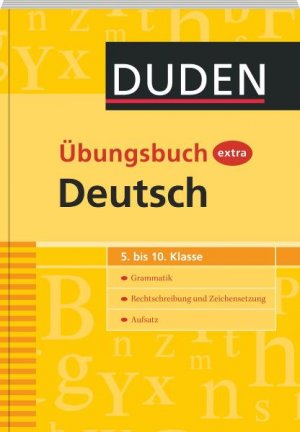 ISBN 9783411730919: Duden Übungsbuch extra - Deutsch - Grammatik - Rechtschreibung und Zeichensetzung - Aufsatz (5.-10. Klasse)