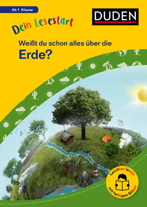 ISBN 9783411733057: Küntzel, Karolin/Dein Lesestart: Weißt du schon alles über die Erde? Ab 1. Klasse