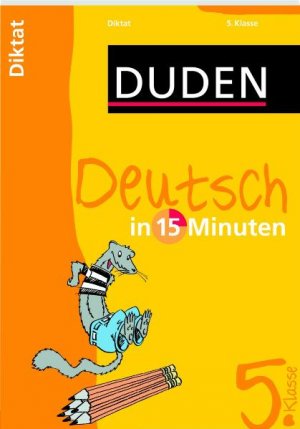 ISBN 9783411736010: Deutsch in 15 Minuten - Diktat 5. Klasse