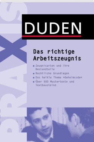 ISBN 9783411741519: Duden, Das richtige Arbeitszeugnis  (NEU)