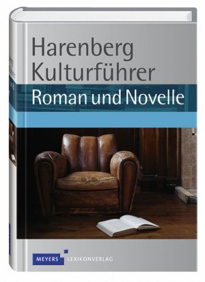 ISBN 9783411761630: Harenberg Kulturführer Roman und Novelle