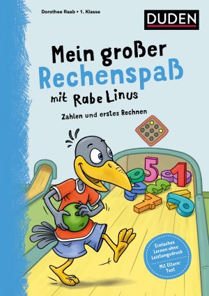gebrauchtes Buch – Dorothee Raab – Mein großer Rechenspaß mit Rabe Linus - 1. Klasse: Zahlen und erstes Rechnen (Mein großer Lernspaß mit Rabe Linus)