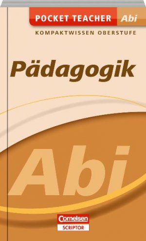 ISBN 9783411863006: Pocket Teacher Abi Pädagogik – Kompaktwissen Oberstufe