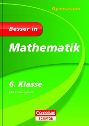 ISBN 9783411870301: Besser in Mathematik - Gymnasium 6. Klasse