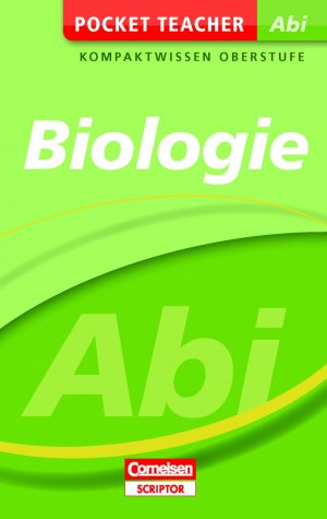 ISBN 9783411871636: Pocket Teacher Abi Biologie - Kompaktwissen Oberstufe