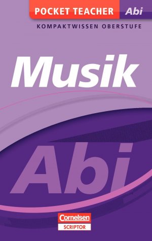 ISBN 9783411871698: Pocket Teacher Abi Musik – Kompaktwissen Oberstufe