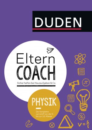 ISBN 9783411871827: Duden, Elterncoach: Physik / Autorin/Text Jennifer Day, Dr. Wiebke Salzmann