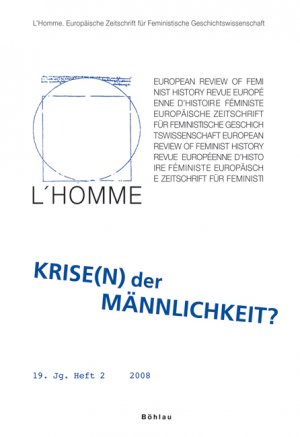 ISBN 9783412202156: L"Homme 1016-362X / Krise(n) der Männlichkeit